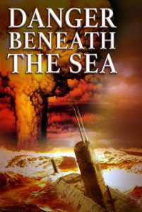 ดูหนัง Danger Beneath the Sea (2001) มหาวินาศใต้ทะเลลึก